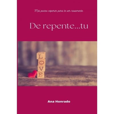 De Repente...Tu - Ana Honrado