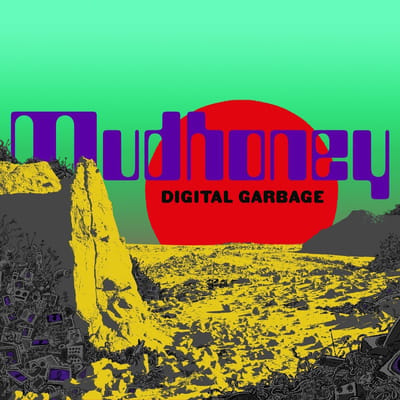 Mudhoney - Digital Garbage (LP)