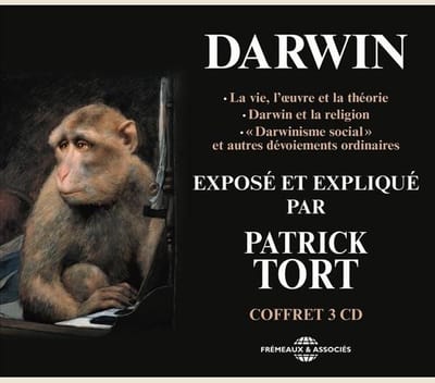 Patrick Tort - Charles Darwin Expose Et Explique Par Patrick Tort (3 CD)