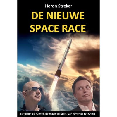 De Nieuwe Space Race - Heron Streker