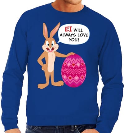 Blauwe Paas sweater Ei will always love you - Pasen trui voor heren - Pasen kleding S