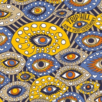Trip Hill - Ain't Trip Ceremony (LP) (Limited Edition)