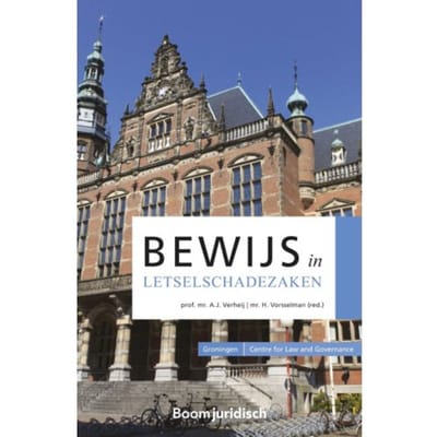 Bewijs In Letselschadezaken - Groningen Centre For Law And Governance