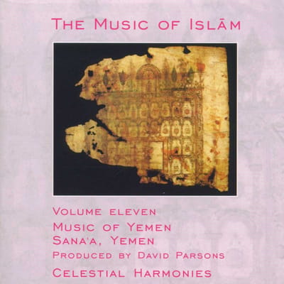 Various Artists - The Music Of Islam - Volume Eleven: Music Of Yemen, Sana'a, Yemen (CD)