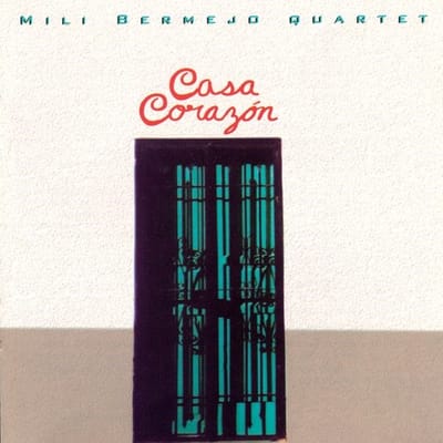 Mili Bermejo Quartet - Casa Corazon (CD)