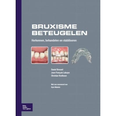 Bruxisme Beteugelen - Daniel Brocard