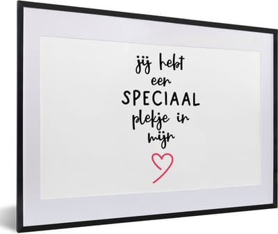 Fotolijst incl. Poster - Quotes - Liefde - Spreuken - Jij hebt een speciaal plekje in mijn hart - 60x40 cm - Posterlijst