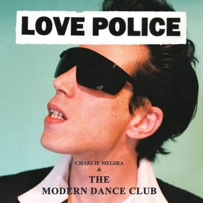 Charlie Megira & The Modern Dance Club - Love Police (LP) (Coloured Vinyl)