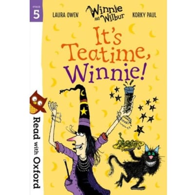 Read With Oxford: Stage 5: Winnie And Wilbur: It's Teatime, Winnie! - Read With Oxford - Laura Owen