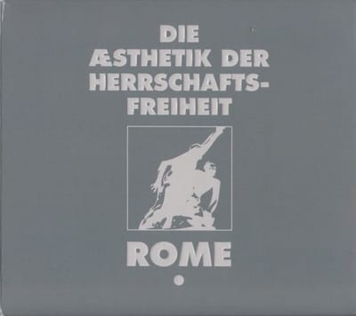 Rome - Die Æsthetik Der Herrschaftsfreiheit: Aufbruch / A Cross Of Wheat (CD | LP) (Limited Edition)