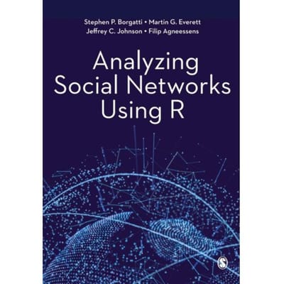 Analyzing Social Networks Using R - Borgatti, Stephen P.