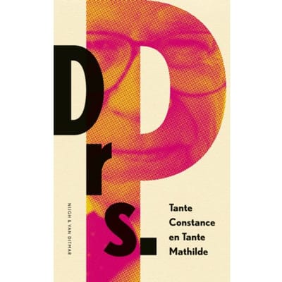 Tante Constance En Tante Mathilde - Drs. P