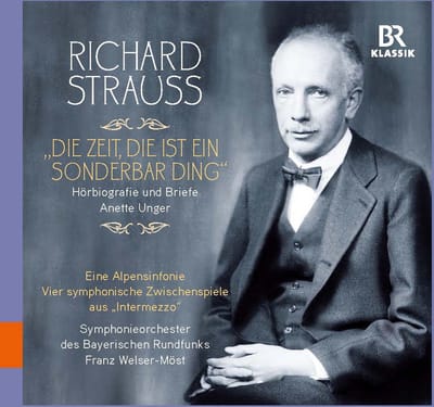 Annette Unger, Symphonieorchester Des Bayerische Rundfunk - Strauss: Die Zeit, Die Ist Ein Sonderbar (3 CD)