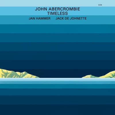 John Abercrombie, Jan Hammer, Jack DeJohnette - Timeless (LP)