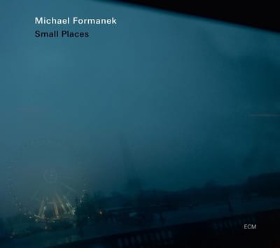 Michael Formanek - Small Places (CD)