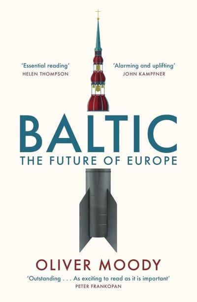 Dailygoods- Boek Geschiedenis - Baltic: De Toekomst van Europa - Politiek - Geschiedenisboeken - Verkenning - Veranderende Theaters - Geschiedenisboek