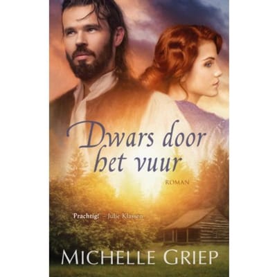 Dwars Door Het Vuur - Michelle Griep