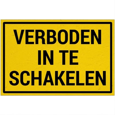 Verboden in te schakelen bord | Sign Again materiaal | 18 x 12 cm