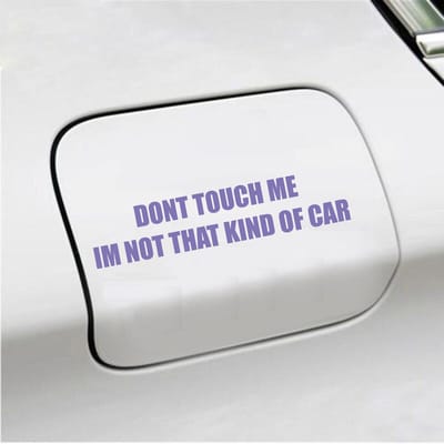 Bumpersticker - Dont Touch Me Im Not That Kind Of Car - 3,5 X 16,2 - Paars
