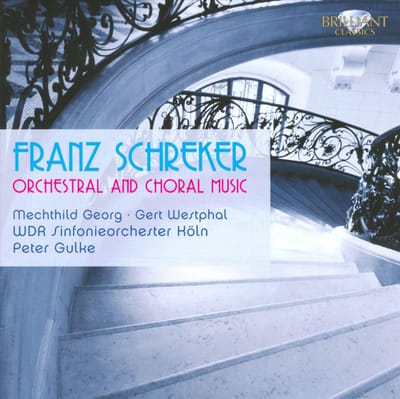 Wdr Sinfonieorchester & Chor Koln - Schreker; Orchestral & Choral Music