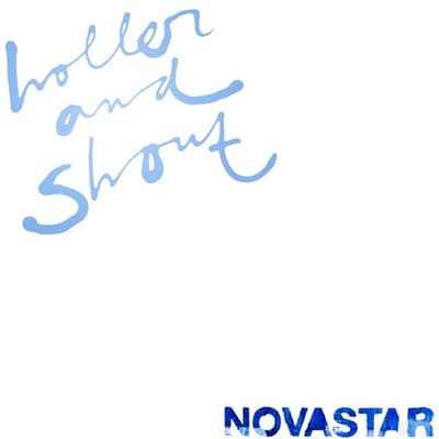Novastar - Holler And Shout (LP)