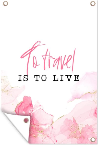 Muurdecoratie Spreuken - Quotes - To travel is to live - Goud - 120x180 cm - Tuinposter - Tuindoek