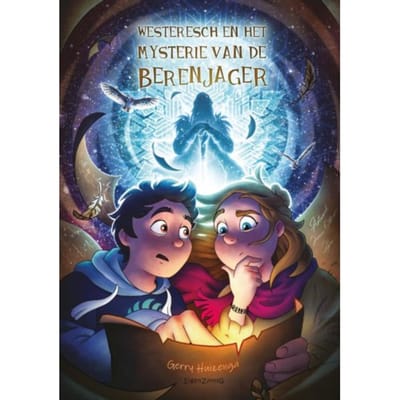 Westeresch En Het Mysterie Van De Berenjager - Geert En Bowien-Mysterie - Gerry Huizenga