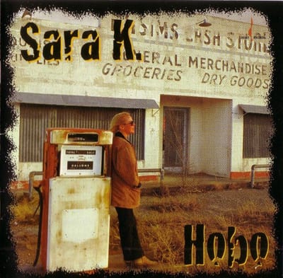 Sara K. - Hobo (LP)
