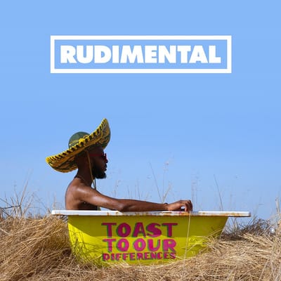 Toast To Our Differences -Bonus Tr- - Rudimental