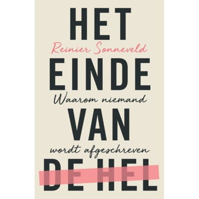 Het Einde Van De Hel - Reinier Sonneveld