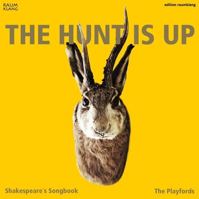 The Playfords - The Hunt Is Up - Shakespeare's Songbook (Tunes And Ballads From The Plays Of William Shakespeare (1564-1616)) (CD)
