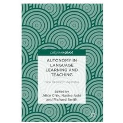 Autonomy In Language Learning And Teaching