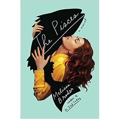 The Pisces - Melissa Broder