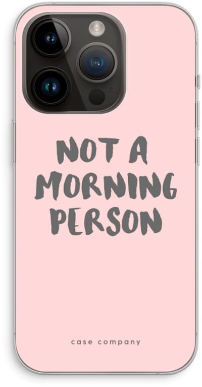 Case Company® - Hoesje geschikt voor iPhone 14 Pro hoesje - Morning person - Soft Cover Telefoonhoesje - Bescherming aan alle Kanten en Schermrand