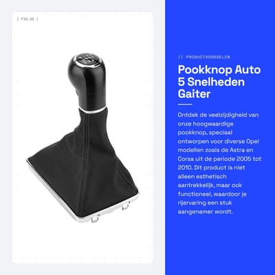 Dailygoods- Pookknop 5/6 Snelheden - Pookknop Cover - Gaiter Boot - Compatibel met Opel Astra/Corsa 2005-2010 - ABS Kunstleer - Afmetingen 12x16x25 cm - Versnellingspook