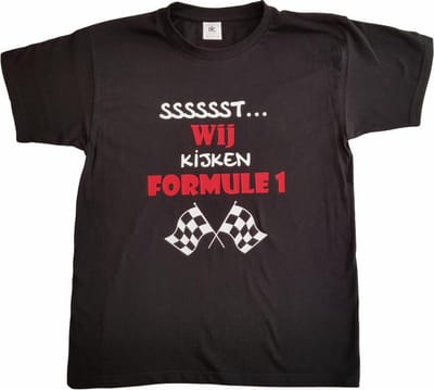 Zwart t-shirt met "Sssssst... Wij kijken Formule 1" - maat M - vaderdag, cadeautje, grappig, geschenk, tekst, medium