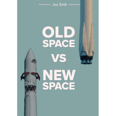 Old Space Vs New Space - Jos Smit