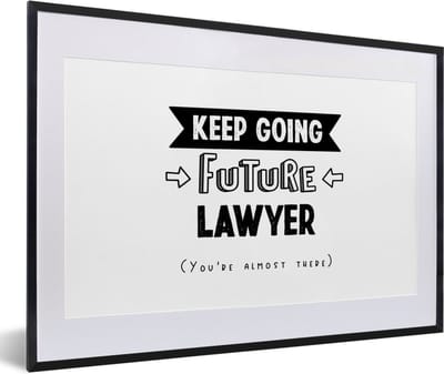 Fotolijst incl. Poster - Advocaat - Rechten - Studeren - Spreuken - 60x40 cm - Posterlijst
