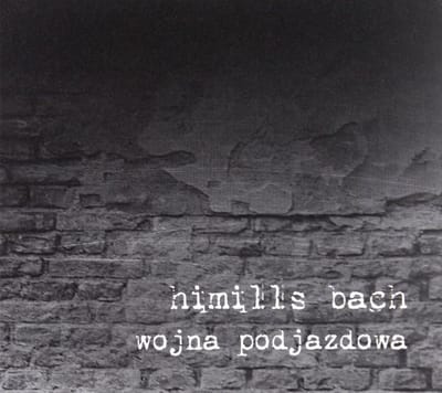 Himills Bach: Wojna Podjazdowa (digipack) [CD]