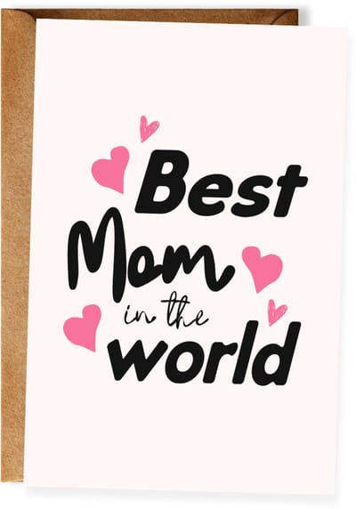 Best Mom In The World - Moederdagkaart - Lieve kaart voor moeder - Wenskaart Fijne Moederdag - Ansichtkaart (10x15 cm incl. envelop)