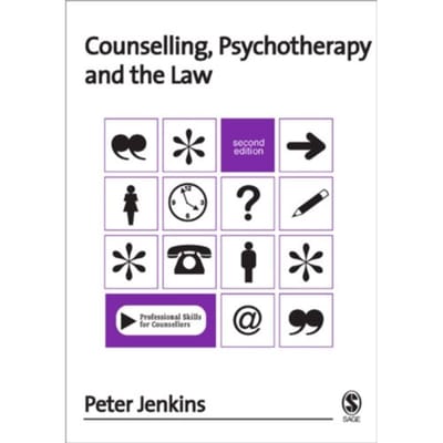 Counselling, Psychotherapy And The Law - Peter Jenkins