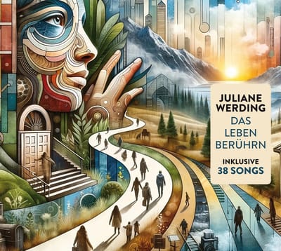 Juliane Werding - Das Leben Berührn
