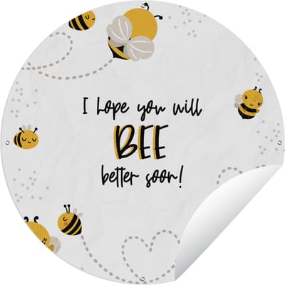 Tuincirkel Get well soon - Quotes - Bij - 60x60 cm - Ronde Tuinposter - Buiten