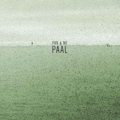 Pan & Me - Paal (LP) (Limited Edition)