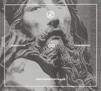 Trepaneringsritualen - Perfection & Permanence (CD)