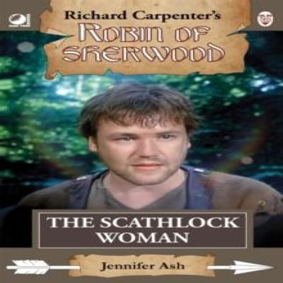 Robin of Sherwood  De Scathlock Vrouw door Jennifer Ash Paperback Boek 9780722356005