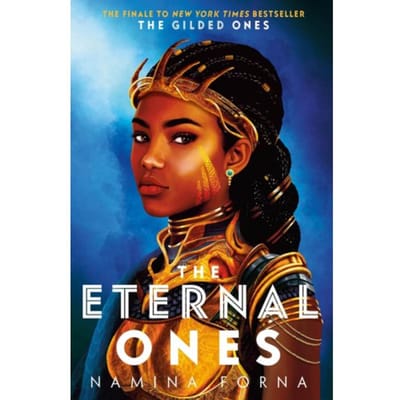 The Eternal Ones - Gilded - Namina Forna