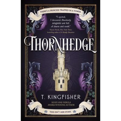 Thornhedge - T. Kingfisher