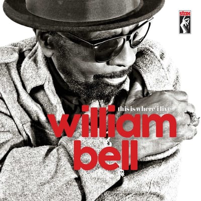 William Bell - This Is Where I Live (CD)