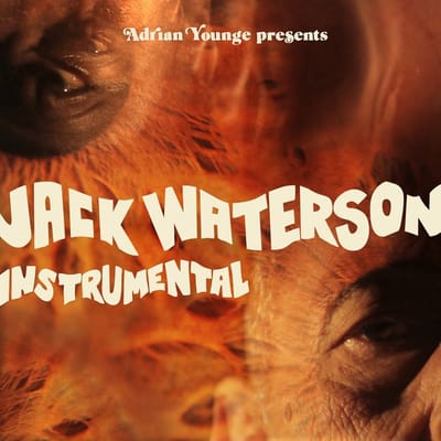 Adrian Younge & Jack Waterson - Jack Waterson (Instrumental) (LP)